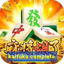 kaifuku completo